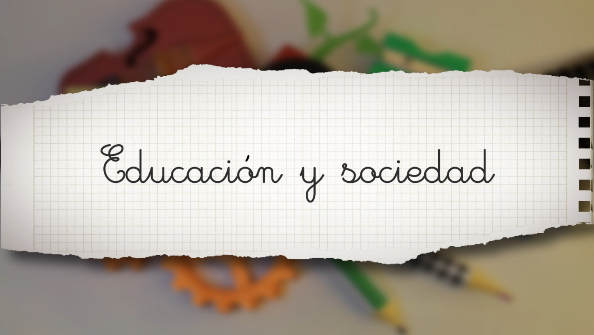 EDUCACIÓN Y SOCIEDAD